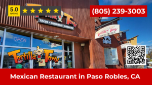 Tortilla Town Celebrates Over 1000 Customer Reviews as Leading Mexican Food Destination in Paso Robles